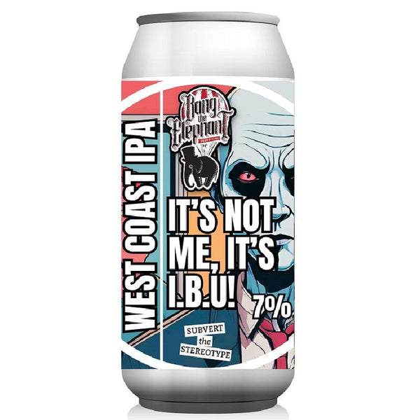 It's Not Me, Its I.B.U - West Coast IPA ABV 7% (440ml)