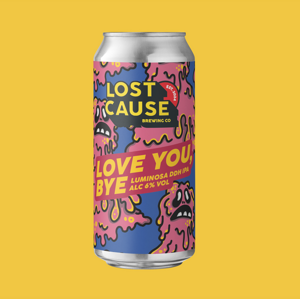 Love You Bye (DDH IPA)